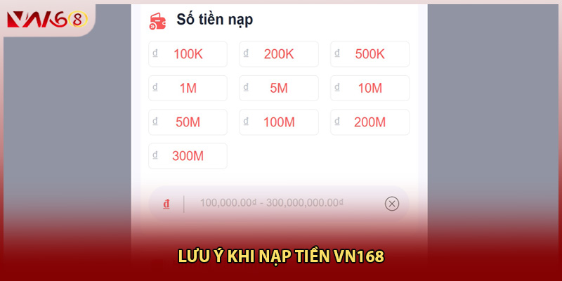 Lưu ý khi nạp tiền VN168