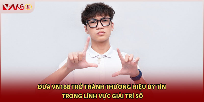 Ceo toàn năng của VN168